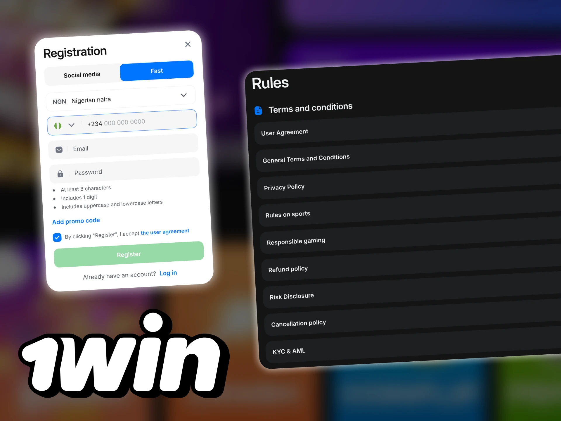 Follow the 1Win rules when creating your account.